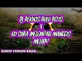 Download Lagu DJ Bekikis Bulu Betis - Andrewson Ngalai ( Renew Version Remix ) by Sea Dayak