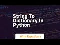 string to dictionary in python