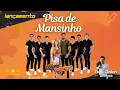 Download Lagu Banda Cosmo Express - Pisa de Mansinho feat. Cleiton Borges (Clipe Oficial)