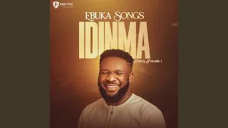idinma mercy prevails live 