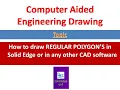 How to draw regular polygons in SOLID EDGE and in any CAD Softwares