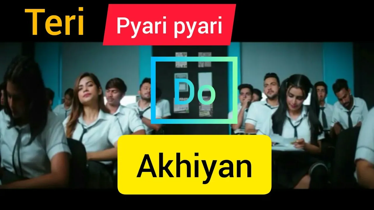 teri Pyari Pyari do akhiyan lyrics song |  heart touching song