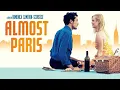 Almost Paris 2018 Lovely Trailer with Abigail Hawk Wally Marzano-Lesnevich Michael Sorvino