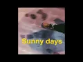 [Official Audio] Kelsey Kuan - Sunny Days