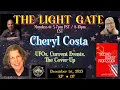THE LIGHT GATE: UFOs, Current Events, The Cover-Up with Cheryl Costa