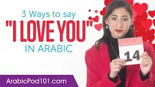 Three Ways To Say I Love You In Arabic 