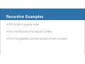 3 Examples of Recursion Factorial of number Greatest Common Divisor