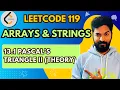 119 1 Pascal s Triangle II Theory Array And String Playlist