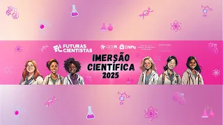 Solenidade da Abertura da Imersão Científica 2025