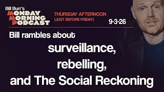 Surveillance, Rebellion, and The Social Reckoning | Thursday Afternoon MMP 9-3-26
