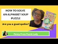 How to Solve an Alphabet Soup Puzzle from Penny Press 7 32 min