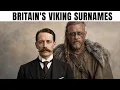 20 British Surnames That Prove You Have Viking Blood