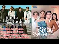 Download Lagu Soundtrack Full Album Lagu Ost Rindu Bukan Rindu Sctv #karma #shannashannon #rinduberbisik #2023