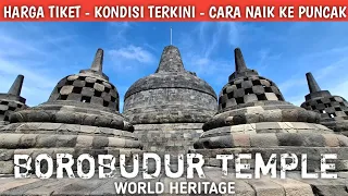 TICKET PRICES HOW TO ENTER TIPS AND REQUIREMENTS FOR CLIMBING BOROBUDUR TEMPLE THE LARGEST B