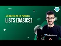 Collections in Python - Lists Basics