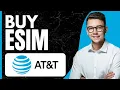 HOW TO BUY AT T ESIM ONLINE - Step by Step