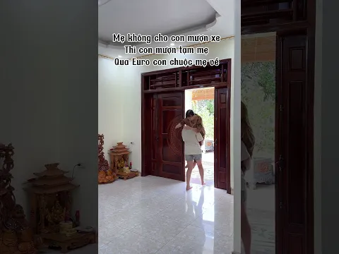 Con mượn mẹ tí nha