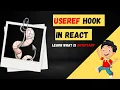 Mastering useRef Hook in React Complete Guide with Examples