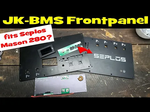 Download MP3 JK Inverter BMS Frontpanel for Seplos Mason 280. But wait...
