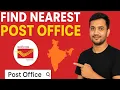 Find Nearest Post Office How to find your Post Office Location India Post 2025