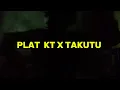 Download Lagu DJ PLAT KT X TAKUTU OFFICIAL MUSIC VIDEO