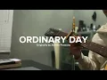 Ordinary Day - Ardhito Pramono (cover)