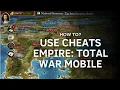 How To Use Cheats in EMPIRE TOTAL WAR MOBILE