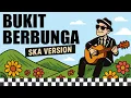 Download Lagu BUKIT BERBUNGA - UCI BING SLAMET ( SKA VERSION ) Vocal Siho
