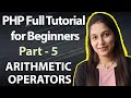 Arithmetic Operators in PHP PHP Tutorial for Beginners to Advance Level Learn PHP in Hindi