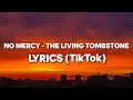 Download Lagu No Mercy - The Living Tombstone (Lyrics) i have an idea, what's your idea (Tiktok) #tiktok
