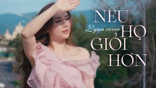 Nếu họ giỏi hơn