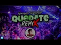 QUEDATE [REMIX]  Quevedo ✘ BZRP (TINCHO REMIX)