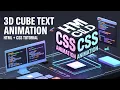 3D Cube Animation using HTML and CSS Pure CSS 3D Animation Web Development Project