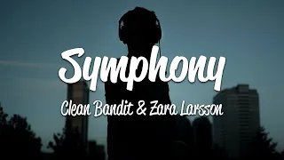 Download Clean Bandit - Symphony (Lyrics) ft. Zara Larsson MP3