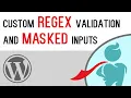 WordPress regular expression field validation and masked inputs