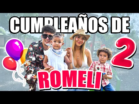 Video Thumbnail: SEGUNDA FIESTA DE CUMPLEAÑOS DE ROMELI ❤️🥳