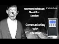 Raymond Robinson The Green Man Ghost Box Session Interview Spirit Box EVP