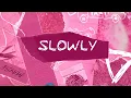 Download Lagu Ed Sheeran - Slowly [Lyric Video]