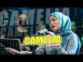 Download Lagu CAMELIA - H. RHOMA IRAMA Grezz Music  _ COVER LILIN HERLINA ,, JAMMING ALL CREW LHC