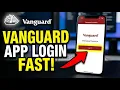How to login to Vanguard personal investor mobile app - Fast Access