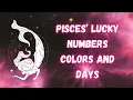 Pisces Lucky Numbers Colors and Days