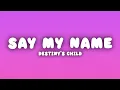 Destiny's Child - Say My Name (Lyrics)