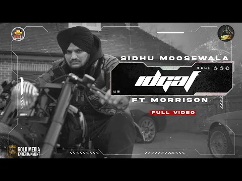 Download MP3 IDGAF (Full Video) Sidhu Moose Wala | Morrisson | Steel Banglez | TheKidd | SukhSanghera | Moosetape