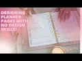 Creating a Planner with NO Design Skills