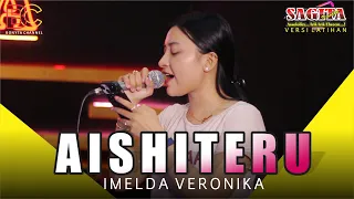 Download AISHITERU (WALAU RAGA TERPISAH JAUH) - IMELDA VERONIKA -  SAGITA LEBARAN 2024  VERSI LATIHAN MP3