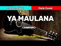 Download Lagu YA MAULANA (SABYAN) - Karaoke Lirik Nada Cewek