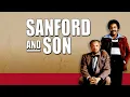 MARATHON | The Best Of Sanford And Son | Sanford and Son