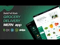 Build a Grocery Delivery Web App Full-Stack MERN Project with Stripe Admin Panel 2025
