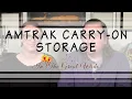 Where do you put CARRY-ON bags on Amtrak