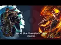 Red Vs Blue Champions Theme Remix